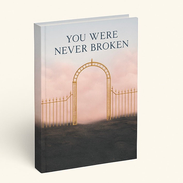 You Were Never Broken - digital book Pre-order